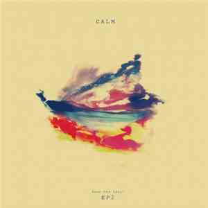 Calm - Save The Vinyl EP 2