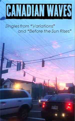 Canadian Waves - Singles from 