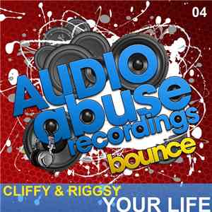 Cliffy  & Riggsy - Your Life