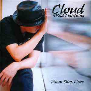 Cloud & Bad Lightning - Pawn Shop Lives