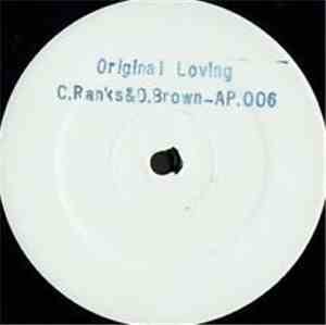 C.Ranks & D.Brown - Original Loving / Can't Let You Go