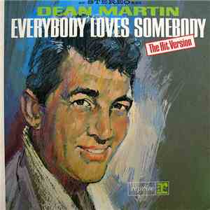 Dean Martin - Everybody Loves Somebody
