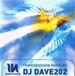 DJ Dave202 - Mainstation Trancesession 2003