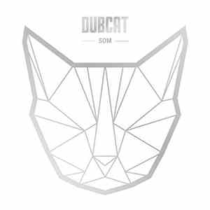 Dubcat  - Som