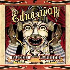 Ednaswap - Wacko Magneto