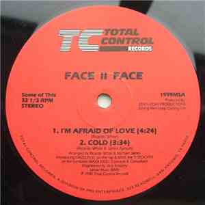 Face II Face  - I'm Afraid Of Love / Cold