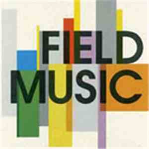Field Music - Field Music