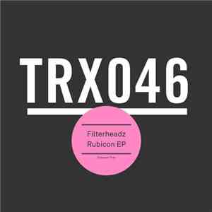 Filterheadz - Rubicon EP