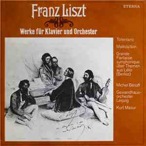 Franz Liszt - Michel Béroff, Gewandhausorchester Leipzig, Kurt Masur - Werk ...