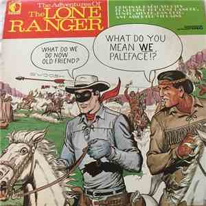 Geo. W. Trendle - The Adventures Of The Lone Ranger