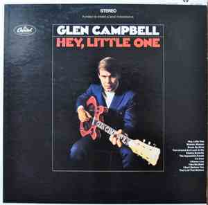 Glen Campbell - Hey, Little One