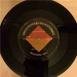 Grace Potter & The Nocturnals - Vaulturnal Vol. 1
