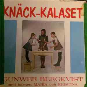 Gunwer Bergkvist -  Knäck-Kalaset med Barnen Maria och Kristina