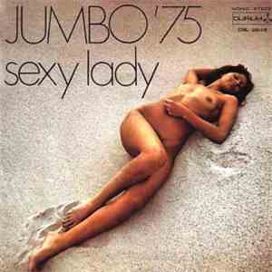 Jumbo '75 - Sexy Lady