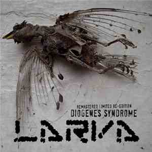 Larva  - Diogenes Syndrome