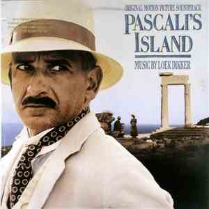 Loek Dikker - Pascali's Island - Original Motion Picture Soundtrack