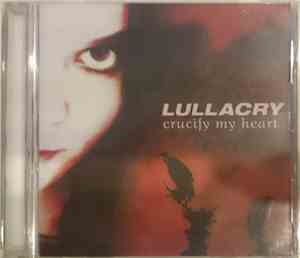 Lullacry - Crucify My Heart