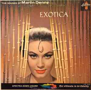 Martin Denny - Exotica