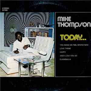 Mike Thompson  - Today...Yesterday