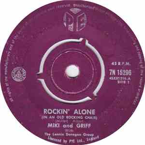 Miki And Griff With The Lonnie Donegan Group - Rockin' Alone (In An Old Roc ...