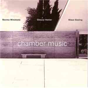 Norma Winstone, Glauco Venier, Klaus Gesing - Chamber Music