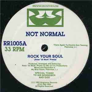 Not Normal  - Rock Your Soul