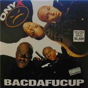 Onyx - Bacdafucup