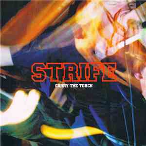 Strife - Carry The Torch