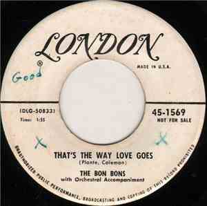The Bon Bons - That's The Way Love Goes