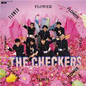 The Checkers  - Flower