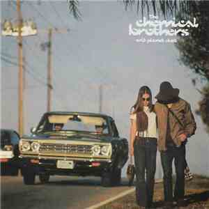 The Chemical Brothers - Exit Planet Dust