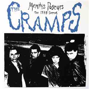 The Cramps - Memphis Poseurs - The 1977 Demos