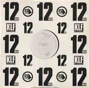 The KLF - 3 A.M. Eternal (The Moody Boys Selection)
