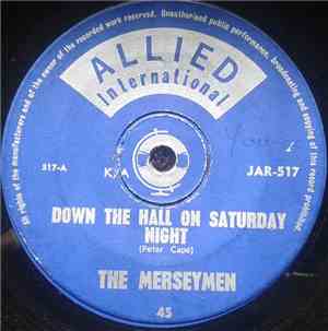 The Merseymen - Down The Hall On Saturday Night