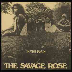 The Savage Rose - In The Plain