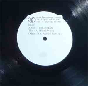 Third Man - Blood Music / Neutral Nervous