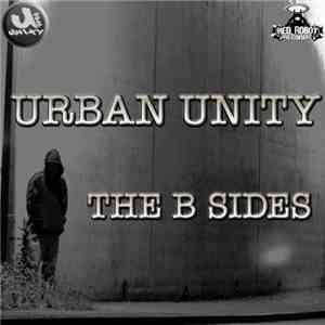 Urban Unity - The B Sides