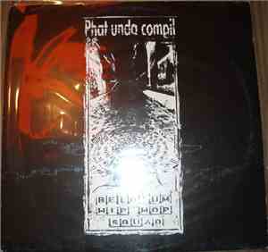 Various : Belgium Hip Hop Squad - Phat Unda Compil