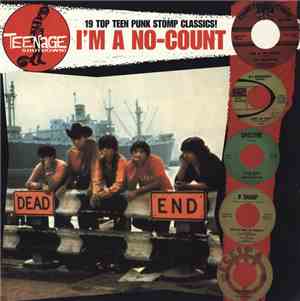 Various - I'm A No-Count (19 Top Teen Punk Stomp Classics!)