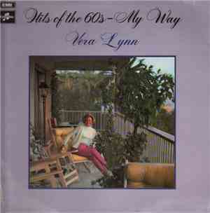 Vera Lynn - Hits Of The 60's - My Way