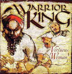 Warrior King - Virtuous Woman