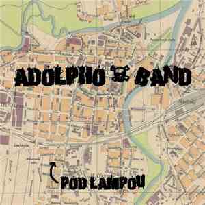 Adolpho ☠ Band - Pod Lampou