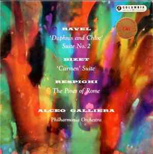 Alceo Galliera, Ravel, Bizet, Respighi - Carmen Suite / The Pines Of Rome / ...