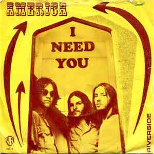 America  - I Need You