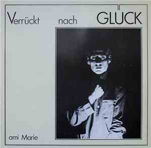 ami Marie - Verrückt Nach Glück
