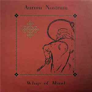 Aurum Nostrum - Whip Of Mind