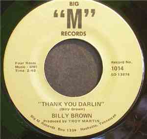 Billy Brown  - Thank You Darlin' / A Country Boy