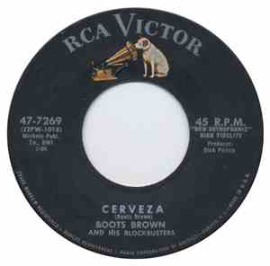 Boots Brown And His Blockbusters - Cerveza / Juicy