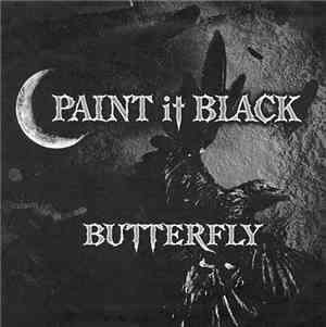 Butterfly  - Paint It Black