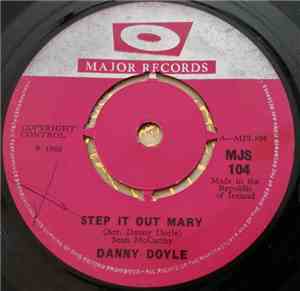 Danny Doyle - Step It Out Mary